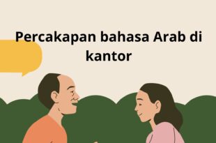 Ghoorib.com | Percakapan bahasa Arab di kantor